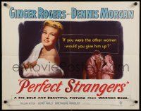 9w187 PERFECT STRANGERS 1/2sh '50 Ginger Rogers in fur & fine jewelry, smoking with Dennis Morgan!