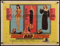9w256 THREE BAD SISTERS style A 1/2sh '55 Marla English, out to get every thrill she could steal!