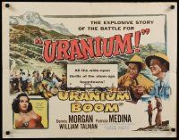 9w266 URANIUM BOOM 1/2sh '56 William Castle's inside story of the Atom Age boom towns!