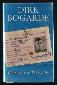 1a160 DIRK BOGARDE signed hardcover book '95 on his autobiography Cleared For Take-Off!