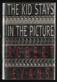 1a176 ROBERT EVANS signed hardcover book '02 on his autobiography The Kid Stays in the Picture!