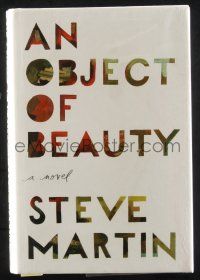 1a178 STEVE MARTIN signed hardcover book '10 on his fictional novel An Object of Beauty!