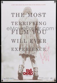 1a218 EVIL DEAD signed teaser DS 1sh '13 by Lou Taylor Pucci, a new vision of the classic horror!