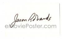 1a256 JASON ROBARDS JR. signed 3x5 index card '80s it can be matted & framed with a still!