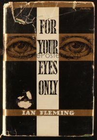 1b331 FOR YOUR EYES ONLY Book Club edition English hardcover book '60 Bond novel by Ian Fleming!