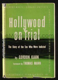 1b343 HOLLYWOOD ON TRIAL hardcover book '48 the story of the 10 who were indicted by HUAC!