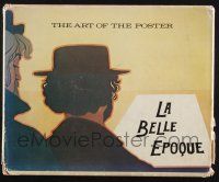 1b349 LA BELLE EPOQUE hardcover book '70 Belgian artists, color images of posters & more!