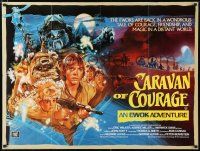 1c274 CARAVAN OF COURAGE British quad '84 An Ewok Adventure, Star Wars, art by Drew Struzan!