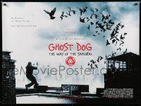 1c290 GHOST DOG DS British quad '99 Jim Jarmusch, cool image of Forest Whitaker!