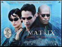 1c310 MATRIX British quad '99 Keanu Reeves, Carrie-Anne Moss, Laurence Fishburne, Wachowski Bros!
