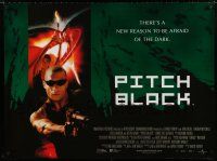 1c321 PITCH BLACK DS British quad '00 Vin Diesel, sci-fi horror, from the Chronicles of Riddick!