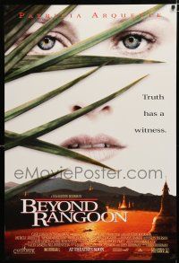 1k083 BEYOND RANGOON advance DS 1sh '95 Patricia Arquette, Boorman directed, Truth has a witness!