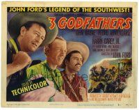 1r001 3 GODFATHERS TC '49 John Wayne, Pedro Armendariz, Harry Carey Jr., Ward Bond, John Ford!