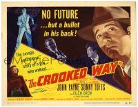 1r077 CROOKED WAY TC '49 John Payne & Ellen Drew, no future but a bullet in his back!