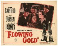 1r129 FLOWING GOLD LC #4 R48 image of oilmen John Garfield & Pat O'Brien, Frances Farmer!