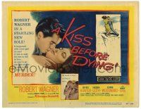 1r206 KISS BEFORE DYING TC '56 Robert Wagner, Joanne Woodward, Jeffrey Hunter!