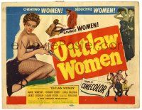1r278 OUTLAW WOMEN TC '52 cheating women, seductive women, savage women, thrilling six gun sirens!