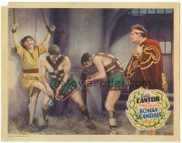1r858 ROMAN SCANDALS LC '33 Edward Arnold orders guards to torture Eddie Cantor w/red hot poker!