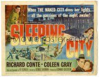 1r361 SLEEPING CITY TC '50 Richard Conte, Alex Nicol, Coleen Gray, New York City film noir!
