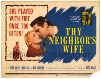 1r398 THY NEIGHBOR'S WIFE TC '53 sexy bad girl Cleo Moore played with fire once too often!