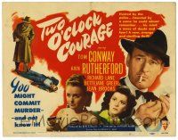 1r411 TWO O'CLOCK COURAGE TC '44 Anthony Mann film noir, Tom Conway & Ann Rutherford!