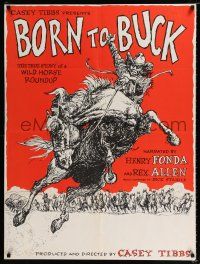 2c281 BORN TO BUCK 30x40 '68 Casey Tibbs presents & directs, cool rodeo artwork by Ed Smyth!