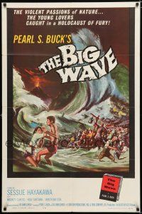 2h112 BIG WAVE 1sh '62 Sessue Hayakawa, Pearl S. Buck, great disaster art!