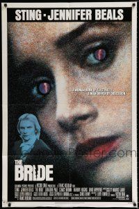2h144 BRIDE 1sh '85 Sting, Jennifer Beals, a madman and the woman he invented!