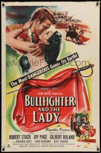 2h152 BULLFIGHTER & THE LADY 1sh '51 Budd Boetticher, art of matador Robert Stack kissing Joy Page