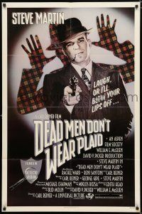 2h231 DEAD MEN DON'T WEAR PLAID 1sh '82 Steve Martin will blow your lips off if you don't laugh!