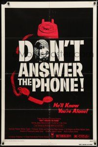 2h258 DON'T ANSWER THE PHONE 1sh '80 he'll know you're alone, sexy horror!