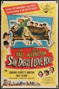 2h758 SAN DIEGO I LOVE YOU 1sh '44 Jon Hall & Louise Allbritton in an out-and-shout laugh affair!