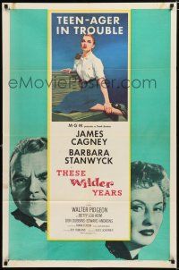 2h889 THESE WILDER YEARS 1sh '56 James Cagney & Barbara Stanwyck have a teenager in trouble!