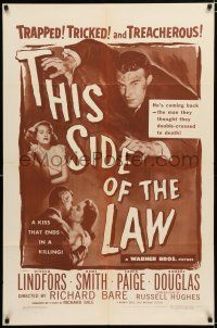 2h894 THIS SIDE OF THE LAW 1sh '50 Viveca Lindfors, Kent Smith, Janis Page, tricked & treacherous!