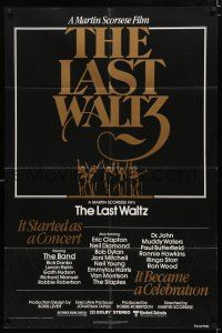 2t451 LAST WALTZ 1sh '78 Martin Scorsese, it started as a rock concert & became a celebration!
