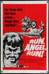 2t740 RUN ANGEL RUN 1sh R75 William Smith, Valerie Starrett, raw and violent bikers!