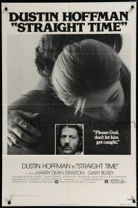 2t829 STRAIGHT TIME 1sh '78 Dustin Hoffman, Theresa Russell, don't let him get caught!