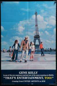 2t868 THAT'S ENTERTAINMENT PART 2 advance 1sh '75 Gene Kelly roller skates with kids in France!