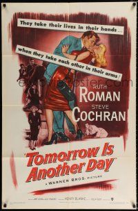 2t892 TOMORROW IS ANOTHER DAY 1sh '51 Steve Cochran wants sexy Ruth Roman no matter what the cost!