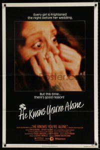2x325 HE KNOWS YOU'RE ALONE 1sh '80 every girl is frightened the night before her wedding!