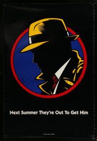 3h166 DICK TRACY teaser DS 1sh '90 art of Warren Beatty, next summer they're out to get him!