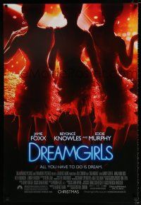 3h177 DREAMGIRLS advance DS 1sh '06 Jamie Foxx, Beyonce Knowles, Eddie Murphy, Jennifer Hudson!