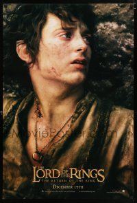 3h461 LORD OF THE RINGS: THE RETURN OF THE KING teaser DS 1sh '03 Elijah Wood as tortured Frodo!