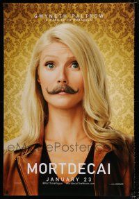 3h508 MORTDECAI teaser DS 1sh '15 wacky image of Gwyneth Paltrow with handlebar mustache!