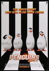 3h573 PENGUINS OF MADAGASCAR style B advance DS 1sh '14 a movie event that will blow their cover!