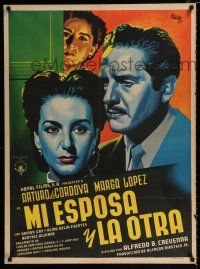 3m070 MI ESPOSA Y LA OTRA Mexican poster '52 art of Arturo de Cordova & Marga Lopez by Josep Renau!