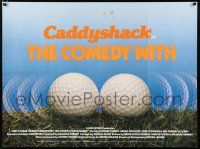 3t465 CADDYSHACK British quad '80 Ramis classic, outrageous different golf ball image & tagline!