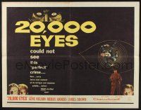 3w005 20,000 EYES 1/2sh '61 Gene Nelson, Merry Anders could not see the perfect crime!