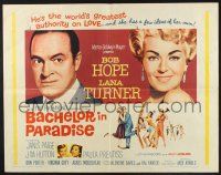 3w059 BACHELOR IN PARADISE 1/2sh '61 world's greatest lover Bob Hope romances sexy Lana Turner!
