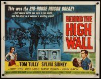 3w093 BEHIND THE HIGH WALL 1/2sh '56 Tully, smoking Sylvia Sidney, cool big house prison break art